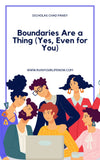 Boundaries Are a Thing (Yes, Even for You) - Affirmation Program