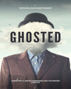 Ghosted: A Masterclass in Vanishing Like You Never Existed - PDF VERSION