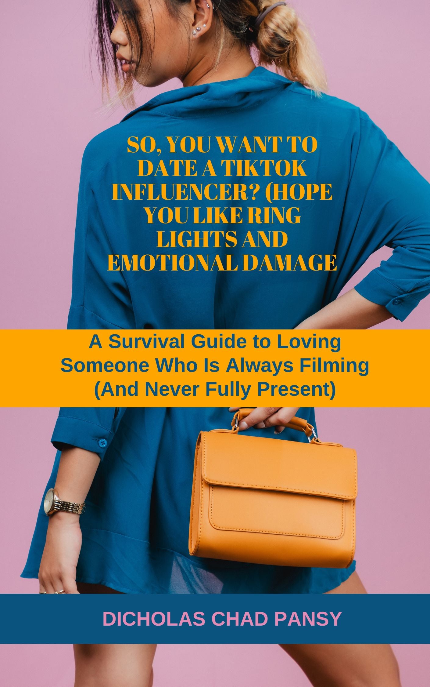 So, You Want to Date a TikTok Influencer? - PDF VERSION