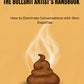 The Bullshit Artist’s Handbook -  How to Dominate Conversations with Zero Expertise