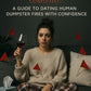I Can Fix Him (But First Let Me Break Myself Completely): A Guide to Dating Human Dumpster Fires with Confidence